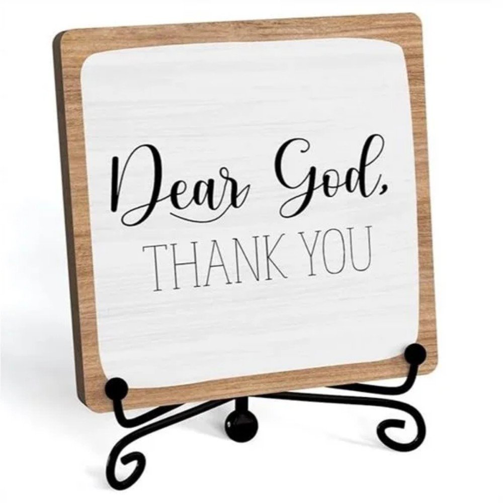 Wooden sign with the text "Dear God, Thank You," displayed on an elegant black stand, perfect for home decor and spiritual inspiration.